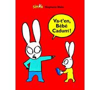 va t'en bebe cadum !