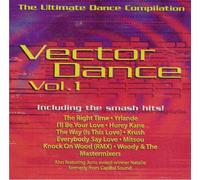VA-VECTOR DANCE VOL.1-Yrlande,Hurey Kane,Mitsou,Woody Mastermixers,Avalon,Tico...