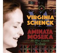 Va Virginia Schenck - Aminata Moseka: An Abbey Lincoln Tribute