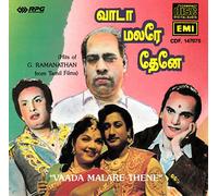 Vaada Malare Thene (Hits of G. Ramanathan From Tamil Films)