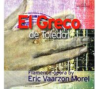 Vaarzon Morel, Eric - El Greco De Toledo
