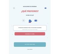 Vacaciones en la ciudad: ¿Qué prefieres? Explica por qué: 72 actividades para activar la mente mediante la escritura, la creatividad y la conversación en familia. Para niños de 7 a 10 años.