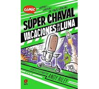 Vacaciones en la Luna (Súper Chaval, Band 2)