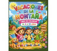 Vacaciones en la Montaña: libro para colorear