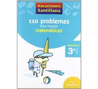 VACACIONES SANTILLANA 3 PRIMARIA 110 PROBLEMAS PARA REPASAR MATEMATICAS