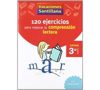 VACACIONES SANTILLANA 3 PRIMARIA 120 EJERCICIOS PARA MEJORAR LA COMPRENSION LECTORA