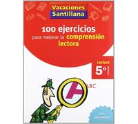 VACACIONES SANTILLANA 5 PRIMARIA 100 EJERCICIO PARA MEJORAR LA COMPRENSION LECTORA