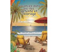 Vacances dans les iles, detente et coloriage
