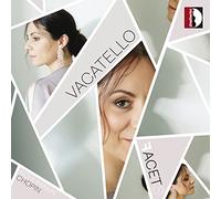 Vacatello - Robert Schumann, Frédéric Chopin: Facets