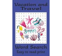 Vacation and Travel Word Search: Word Searches with easy-to-read print about Vacation, Travel and more I 6x9 inches, 110 pages I 50+ puzzles… Gift ... Times. (The Brain Builders Puzzle Series)