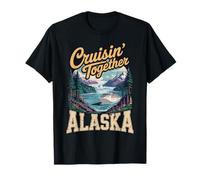 Vacation Boat Cruise Ship Cruising Cruisin Together Alaska T-Shirt