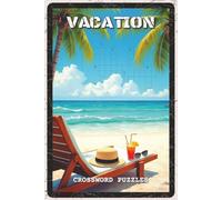 Vacation Crossword Puzzles: Crossword Puzzles with Easy to Read and Print about Vacations, Destinations, Travel Fun, and More | 6x9 inches, 120 pages ... Days, Poolside & Beach (Holiday & Seasonal)