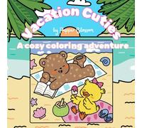 Vacation Cuties: A Cozy Coloring Adventure
