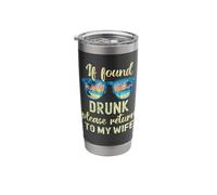 Vacation Found Drunk Return to Wife Couples Funny Drinking Stainless Steel Insulated Tumbler