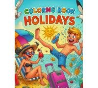 Vacation Gone Wrong - Holiday Coloring Book