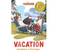 Vacation: Three-And-A-Half Stories (Theodor Seuss Geisel Award): 2 (Bat, Cat & Rat)