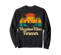 Vacation Vibes Forever Funny Retro Forever Vacation Retire Sweatshirt