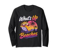Vacation What's UP Beaches Beach Funny Spring Break Long Sleeve T-Shirt