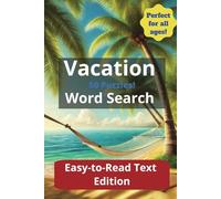 Vacation Word Search: 50 easy-to-read puzzles!