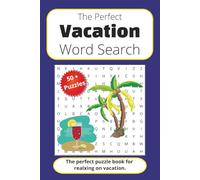 Vacation Word Search Book: Word Searches with Easy to Read Print about the Beach, Mountains, Travel, and more | 6x9 inches, 110 pages | 50+ Puzzles ... Gift for Vacation, Relaxation and Spare time
