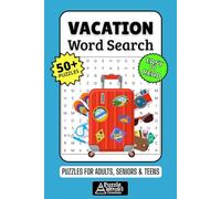 Vacation Word Search Puzzle Book: 50+ Fun & Easy-to-Read Puzzles Exploring Dream Destinations, Travel & Relaxation, Gift for Vacationers & Travel Lovers, Adults, Seniors & Teens