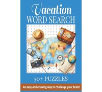 Vacation Word Search Puzzle Book: Word Search Puzzles with Easy-to-Read Print Featuring Vacation Destinations, Travel Gear, Transportation, and More | ... Road Trips, Flights, and Relaxing Downtime