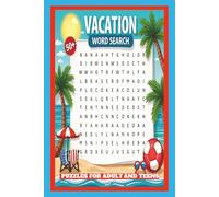 Vacation Word Search Puzzles for adults and teens: Crossword puzzles with easy to read print about vacation, travel, fun, summer, trips and more I 6x9 ... travel ,vacations, holidays and relaxation