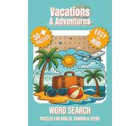 Vacations & Adventures Word Search Puzzle Book: Word Searches with Easy to Read Print about Beaches, Cities, Landmarks and More | 6x9 inches, 50+ ... Adventure Seekers and Relaxation Lovers