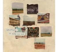 Vacations - No Place Like Home