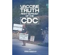 Vaccine Truth: Right In front Of The CDC: Right Infront Of The CDC
