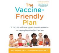 VACCINEFRIENDLY PLAN by THOMAS, PAUL MD Paperback Self Help Business