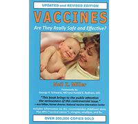 Vaccines Are They Really Safe and Effective?