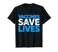 Vaccines Save Lives Public Health Medical Science Awareness Value Graphic T-Shirt