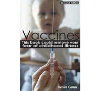 Vaccines - This Book Could Remove Your Fear of Childhood Illness