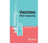 Vaccines: What's Happening