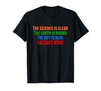 Vaccines Work Pro Vaccination Quote T-Shirt