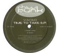 Vaceo - Time To Take - Vaceo 12"