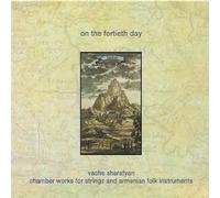 Vache Sharafyan – On the Fortieth Day – Alive AG