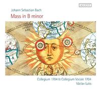 Václav Luks, Collegium 1704, Collegium Vocale 1704 - Johann Sebastian Bach - Mass in B minor