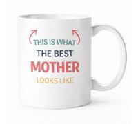 Vacso Trading This is What The Best Mother Looks Like Mug - Funny Mother’s Day Coffee Cup | Gift for Mum, Mom, Mama | Novelty Tea Mug for Mum | Birthday, Christmas & Mother’s Day Present