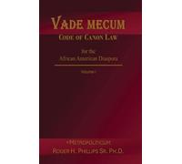 Vade Mecum - Code of Canon Law for the African American Diaspora