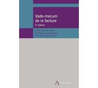 VADE-MECUM DE LA FACTURE 2017, 2ED