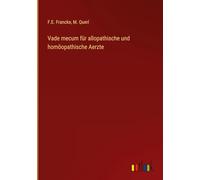 Vade mecum für allopathische und homöopathische Aerzte
