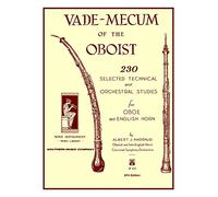 Vade Mecum of the Oboist: 230 Selected Technical and Orchestral Studies