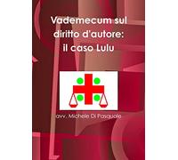 Vademecum sul diritto d'autore: il caso Lulu