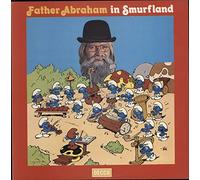 Vader Abraham and The Smurfs - Vader Abraham - Father Abraham In Smurfland - Decca - SMURF-R 1, Decca - SMURF-R1