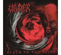 Vader - Black To The Blind - SHM