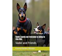 Vader Learns not Everyone is Going to Like Him: Vader and Friends