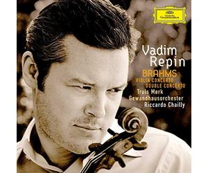 Vadim Repin Truls Mrk Gewandhausorchester Leipzig Riccardo Chailly - Brahms: Violin Concerto; Double Concerto