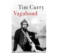 Vagabond : a Memoir - Hardcover NEW Tim Curry 2025